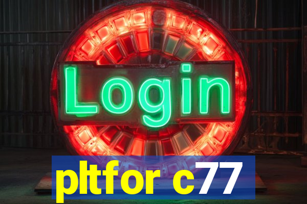 pltfor c77